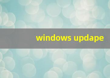 windows updape